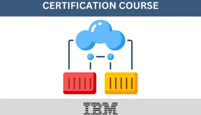 IBM Introduction to Containers, Kubernetes, and OpenShift V2 Certification Course