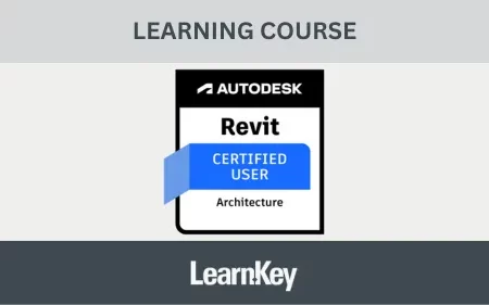 Autodesk Certified User - Revit Architecture LearnKey