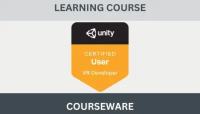 Unity Certified User - VR Developer Courseware