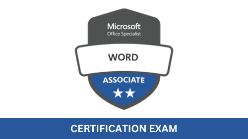 Microsoft Office Specialist - Word Associate Certification